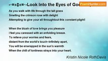 Kristin Nicole RothDavis - -·=»‡«=·-Look Into the Eyes of God-·=»‡«=·-