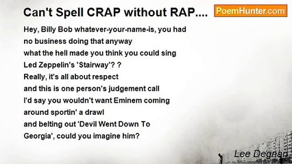 Lee Degnan - Can't Spell CRAP without RAP....