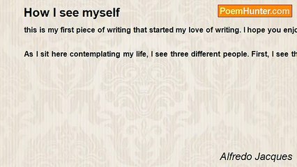 Alfredo Jacques - How I see myself