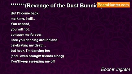 Ebone' Ingram - *******(Revenge of the Dust Bunnies) *******