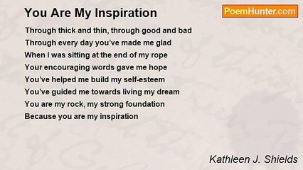 Kathleen J. Shields - You Are My Inspiration