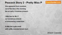 Alison Cassidy - Peacock Story 2 - Pretty Miss P