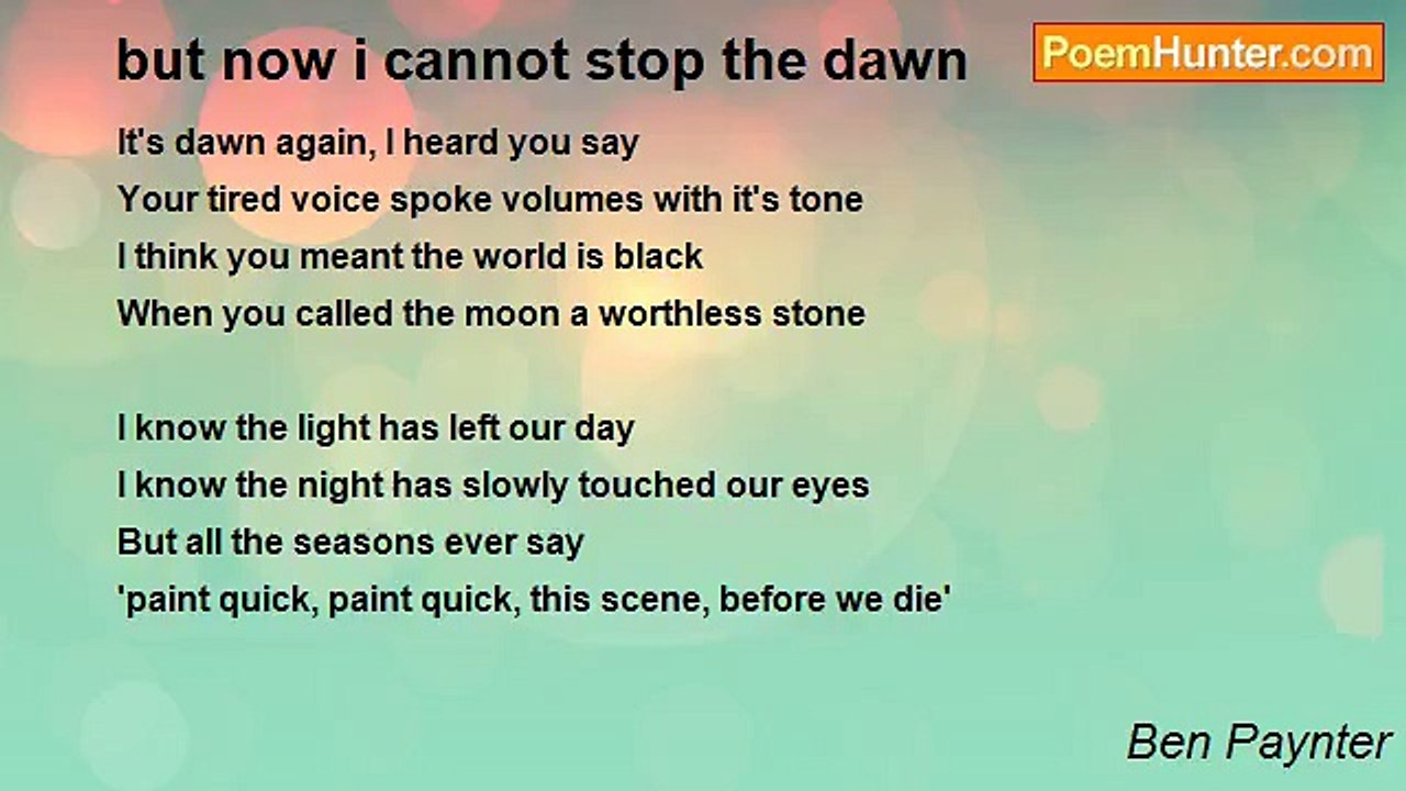 Ben Paynter - but now i cannot stop the dawn
