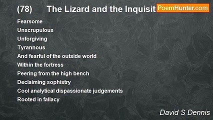 David S Dennis - (78)      The Lizard and the Inquisition