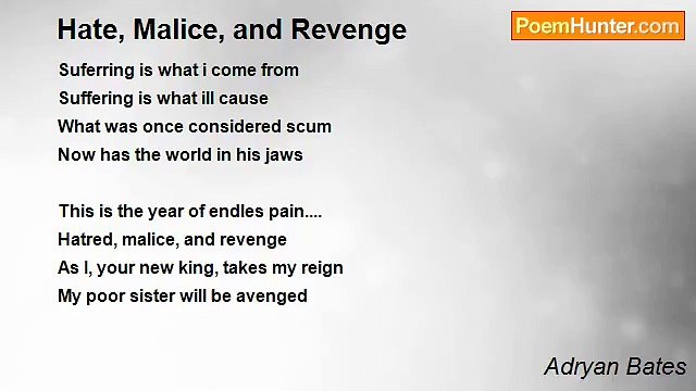 Adryan Bates - Hate, Malice, and Revenge