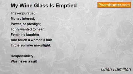 Uriah Hamilton - My Wine Glass Is Emptied