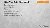 Esra Sloblock - I Got You Babe (like a rash)