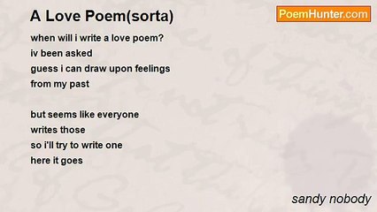 sandy nobody - A Love Poem(sorta)