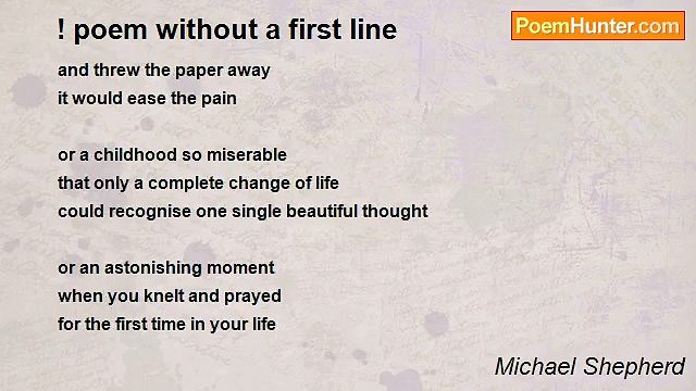 Michael Shepherd - ! poem without a first line