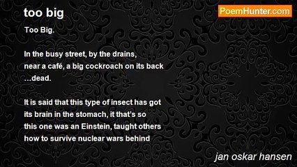 jan oskar hansen - too big
