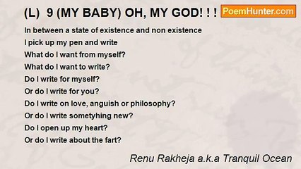 Renu Rakheja a.k.a Tranquil Ocean - (L)  9 (MY BABY) OH, MY GOD! ! ! ! !