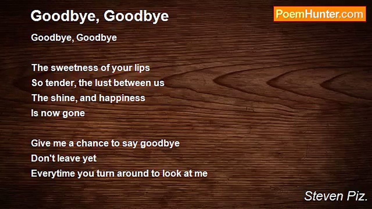 Steven Piz. - Goodbye, Goodbye