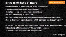 Alok Singhal - In the loneliness of heart