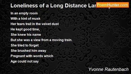 Yvonne Rautenbach - Loneliness of a Long Distance Landlady
