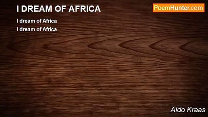Aldo Kraas - I DREAM OF AFRICA