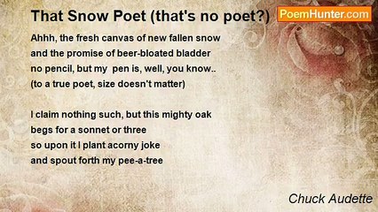 Chuck Audette - That Snow Poet (that's no poet?)
