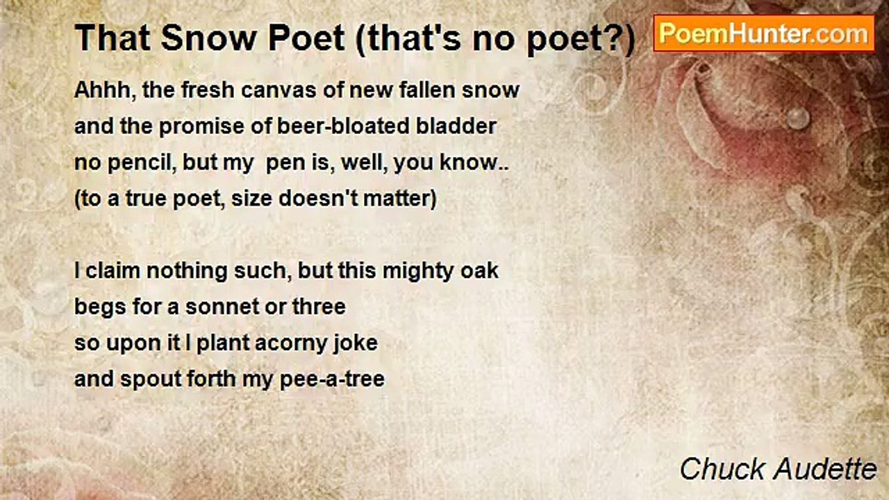 Chuck Audette - That Snow Poet (that's no poet?)