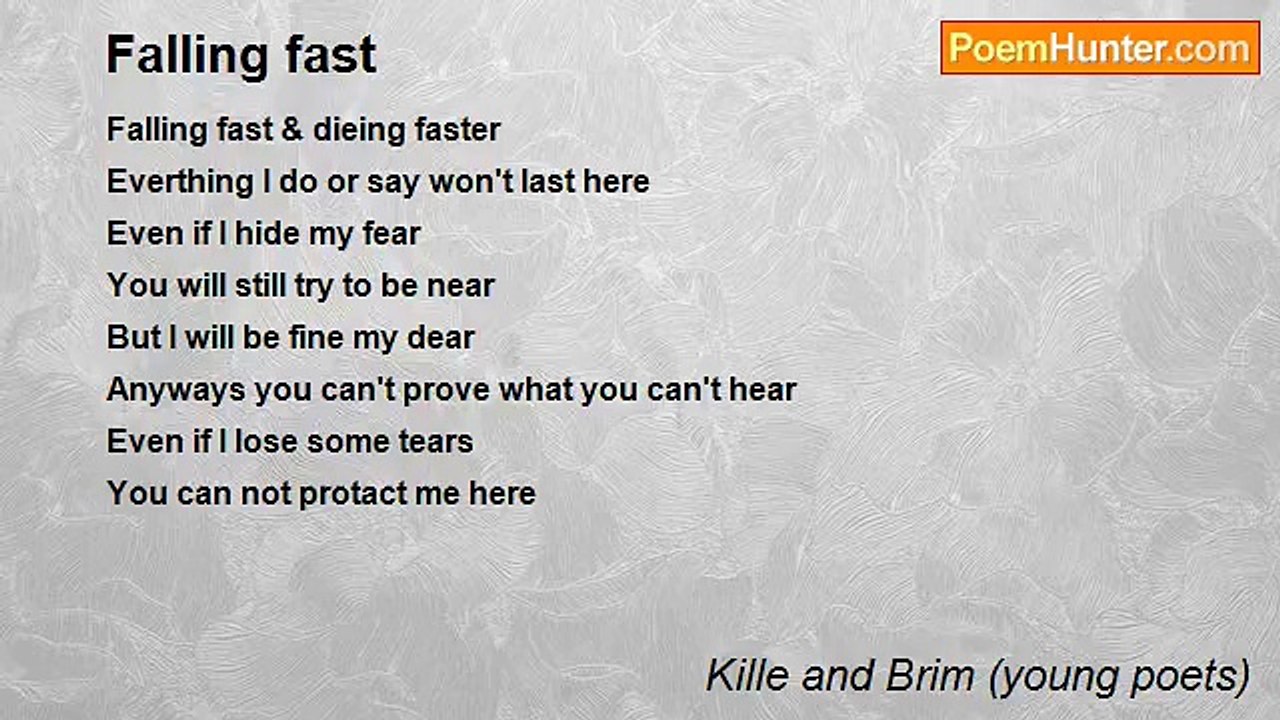 Kille and Brim (young poets) - Falling fast