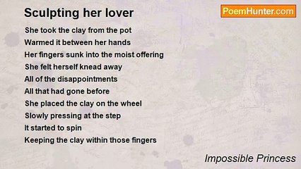 Impossible Princess - Sculpting her lover