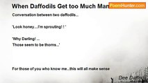 Dee Daffodil - When Daffodils Get too Much Manure...