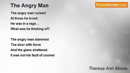 Theresa Ann Moore - The Angry Man