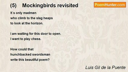 Luis Gil de la Puente - (5)    Mockingbirds revisited