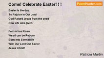 Patricia Martin - Come! Celebrate Easter! ! !