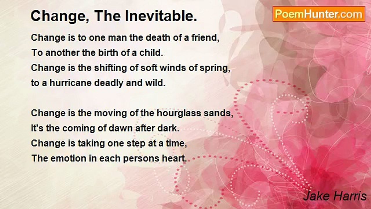 Jake Harris - Change, The Inevitable.