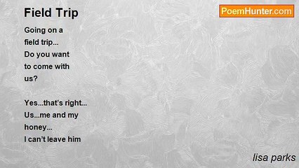 lisa parks - Field Trip