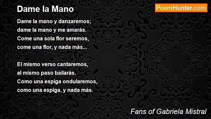 Fans of Gabriela Mistral - Dame la Mano