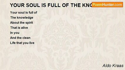 Aldo Kraas - YOUR SOUL IS FULL OF THE KNOWLEDGE