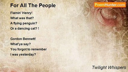 Twilight Whispers - For All The People