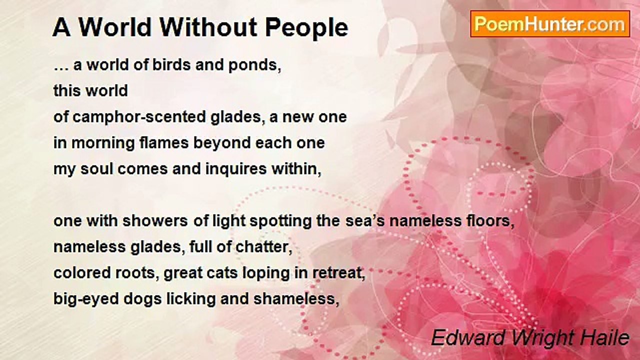 Edward Wright Haile - A World Without People