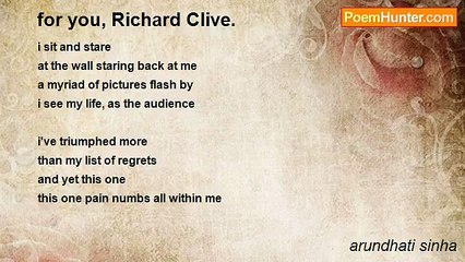 arundhati sinha - for you, Richard Clive.