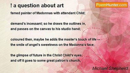 Michael Shepherd - ! a question about art