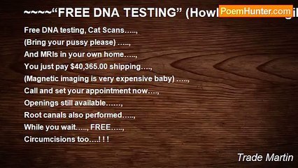 Trade Martin - ~~~~“FREE DNA TESTING” (Howlin’ is not eligible) ~~~~