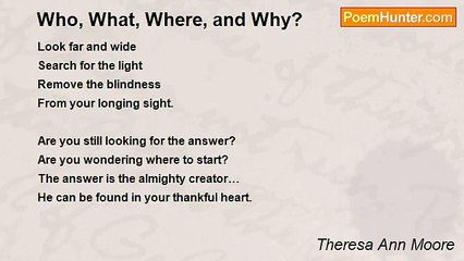 Theresa Ann Moore - Who, What, Where, and Why?