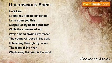 Cheyenne Ashley - Unconscious Poem