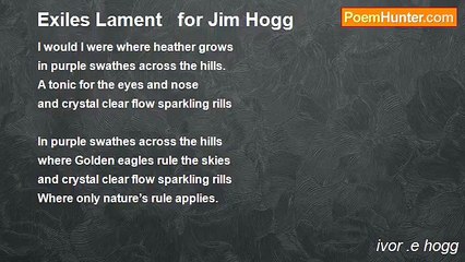 ivor .e hogg - Exiles Lament   for Jim Hogg