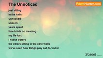 Scarlet ..... - The Unnoticed