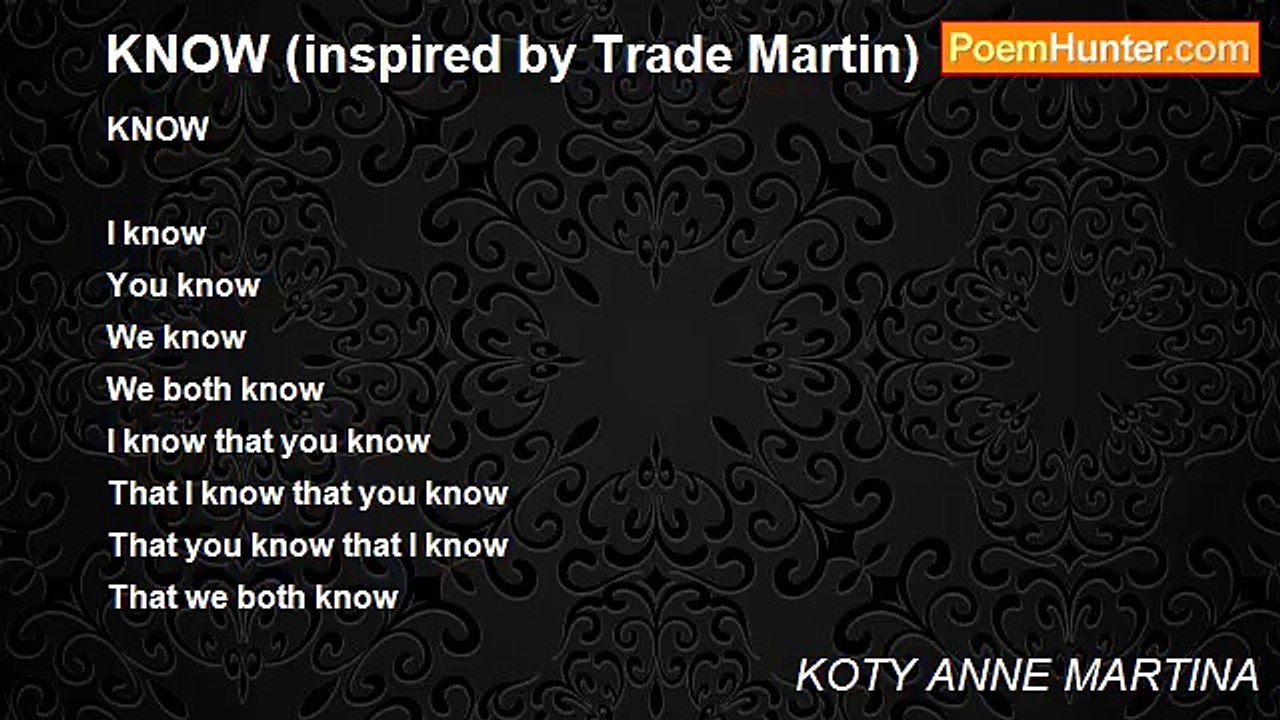KOTY ANNE MARTINA - KNOW (inspired by Trade Martin)