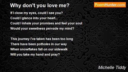 Michelle Tiddy - Why don't you love me?