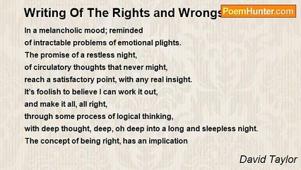 David Taylor - Writing Of The Rights and Wrongs Of It.