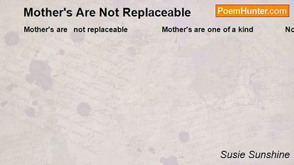 Susie Sunshine - Mother's Are Not Replaceable