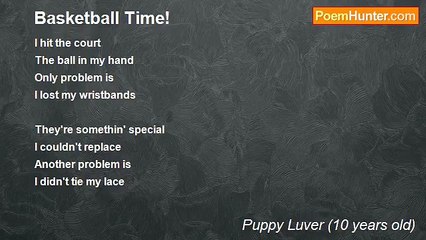 Puppy Luver (10 years old) - Basketball Time!