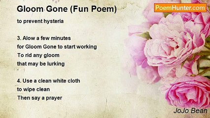 JoJo Bean - Gloom Gone (Fun Poem)