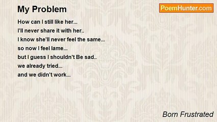 Born Frustrated - My Problem