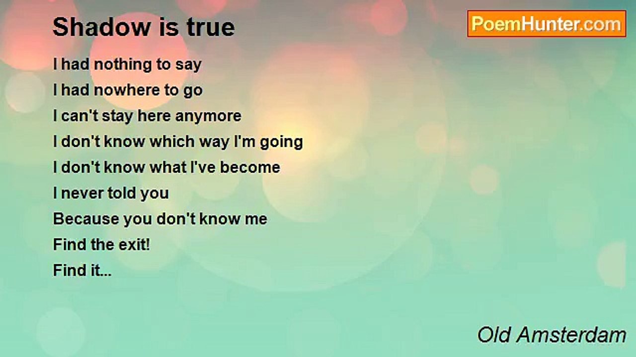Old Amsterdam - Shadow is true