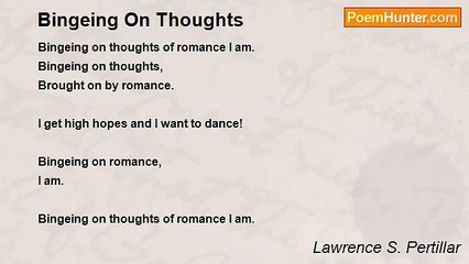 Lawrence S. Pertillar - Bingeing On Thoughts