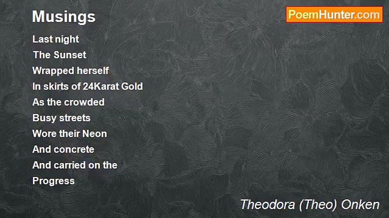 Theodora (Theo) Onken - Musings